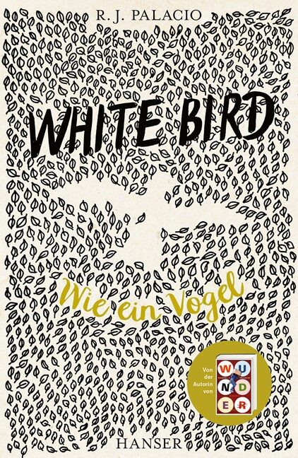 Buchcover R.J. Palacio White Bird wie ein Vogel